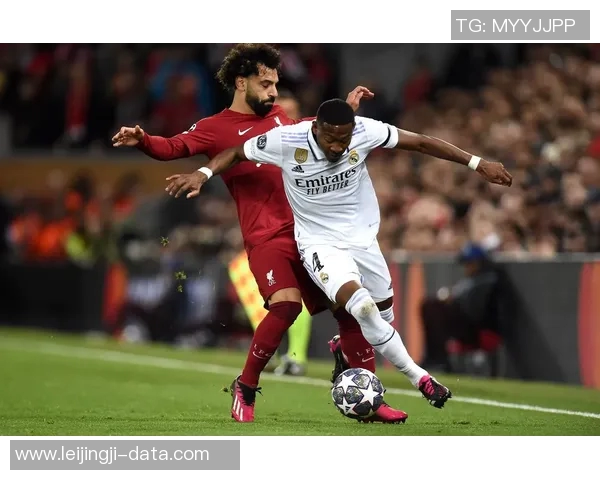 国王杯精彩对决皇马与利物浦激战成平局帽子戏法引爆全场